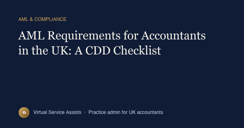 AML Requirements for Accountants in the UK: A CDD Checklist