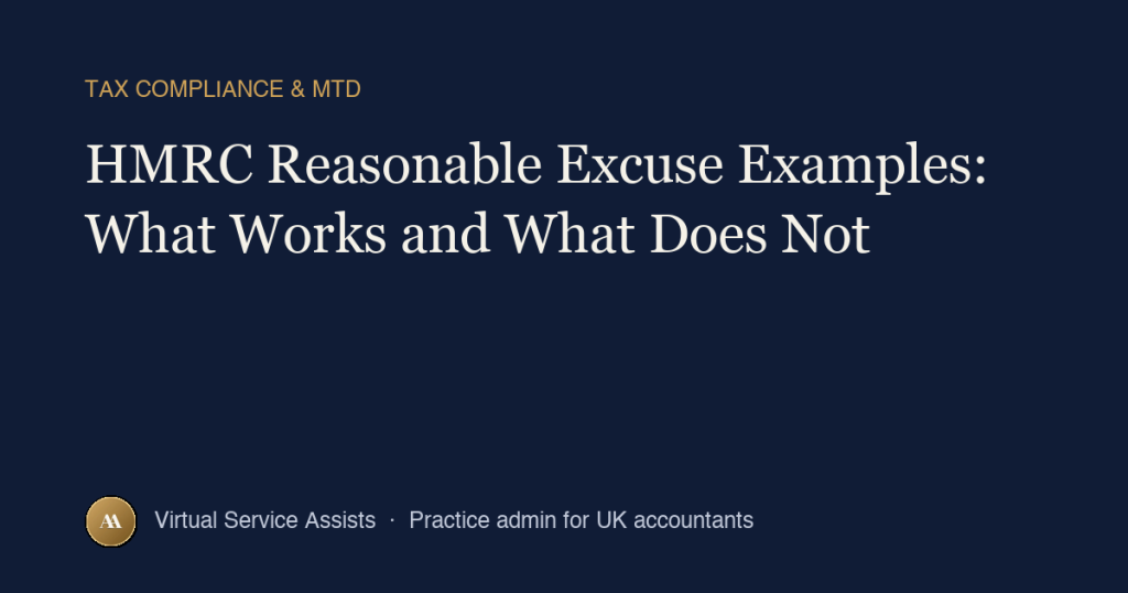 HMRC Reasonable Excuse Examples: What Works and What Does Not