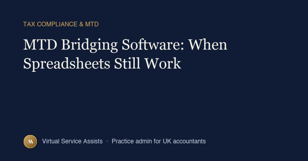 MTD Bridging Software: When Spreadsheets Still Work